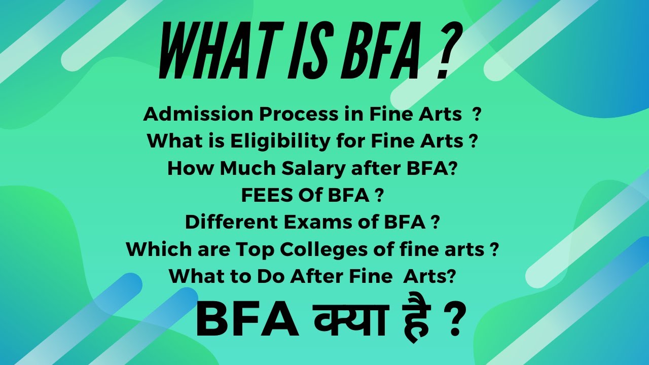 What is BFA? I What is Fine Arts? I Bachelor Of Fine Arts I Is Fine Arts Good for Career? I BFA BVA