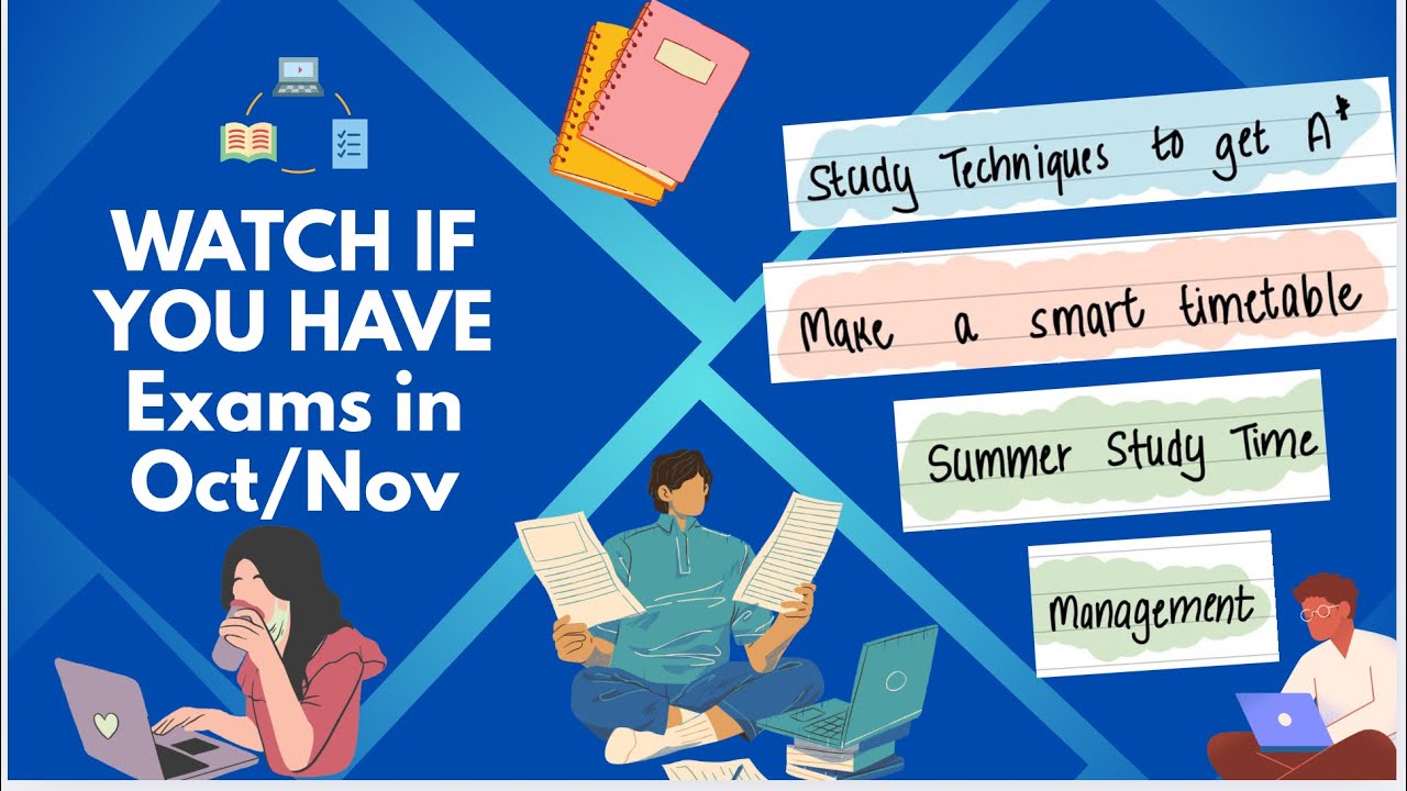 Study Techniques, Making a smart Timetable & more! IGCSE/ ALevels in October Novemeber
