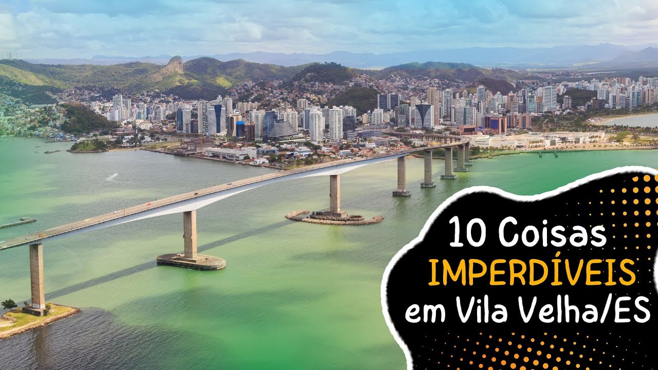 TURISMO EM VILA VELHA:  melhores pontos turísticos