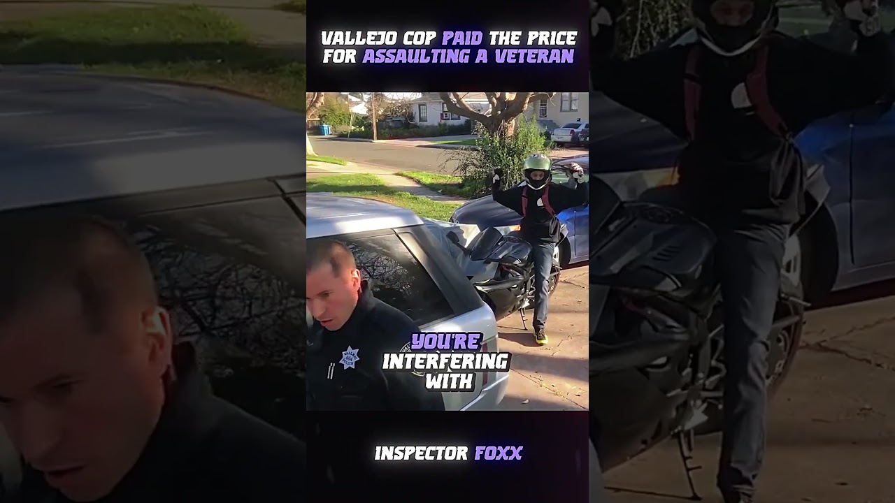 Vallejo Cop Paid The Price For Assaulting A Veteran