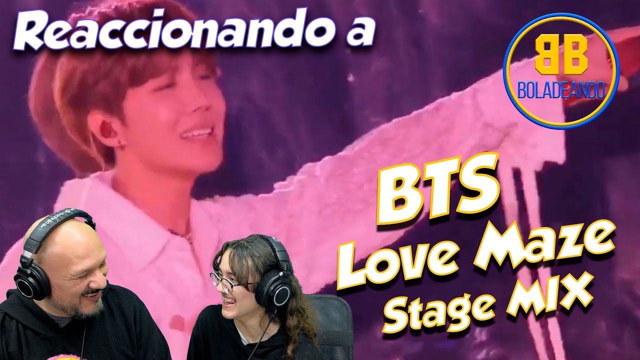 BTS - Love Maze - Stage MIX | REACCIÓN
