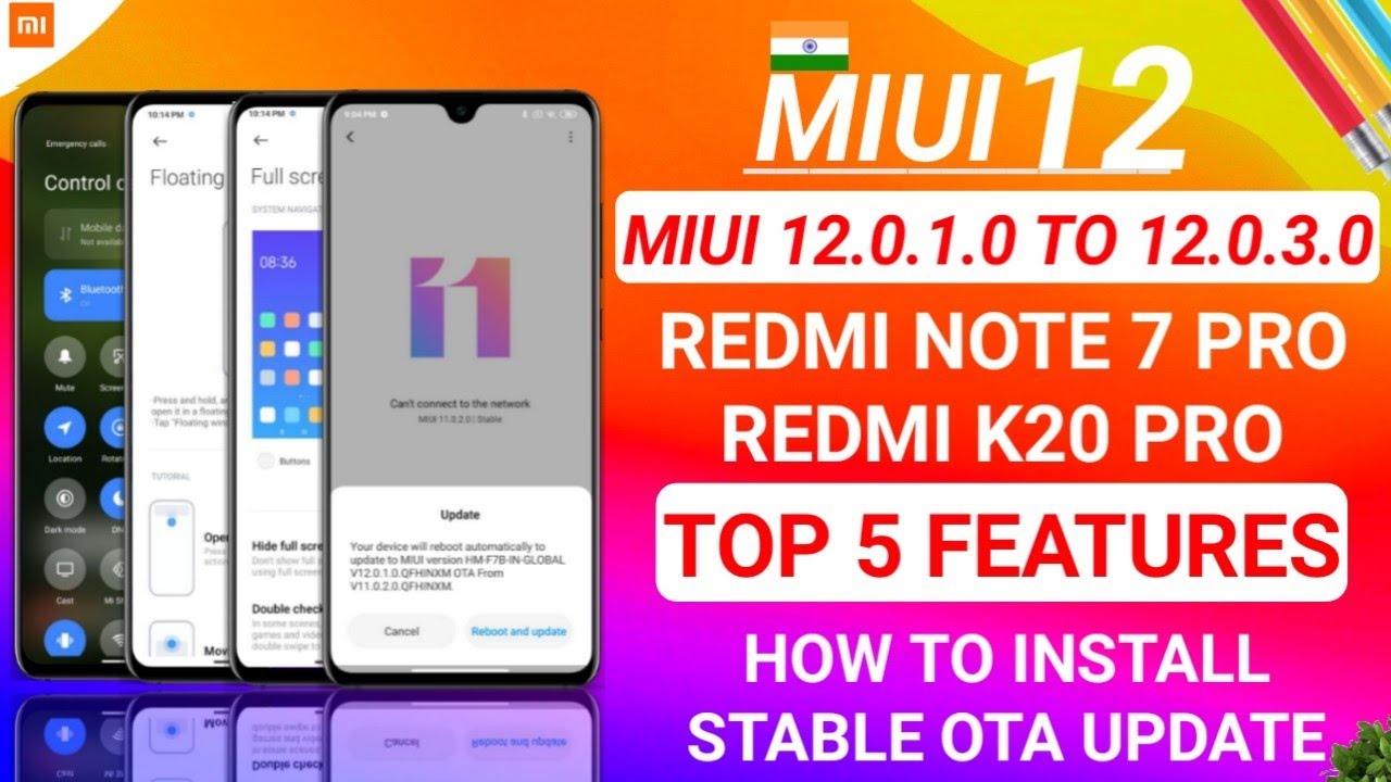 HOW TO INSTALL MIUI 12.0.1.0 TO MIUI 12.0.3.0 | TOP 5 FEATURES | REDMI NOTE 7 PRO | REDMI K20  PRO