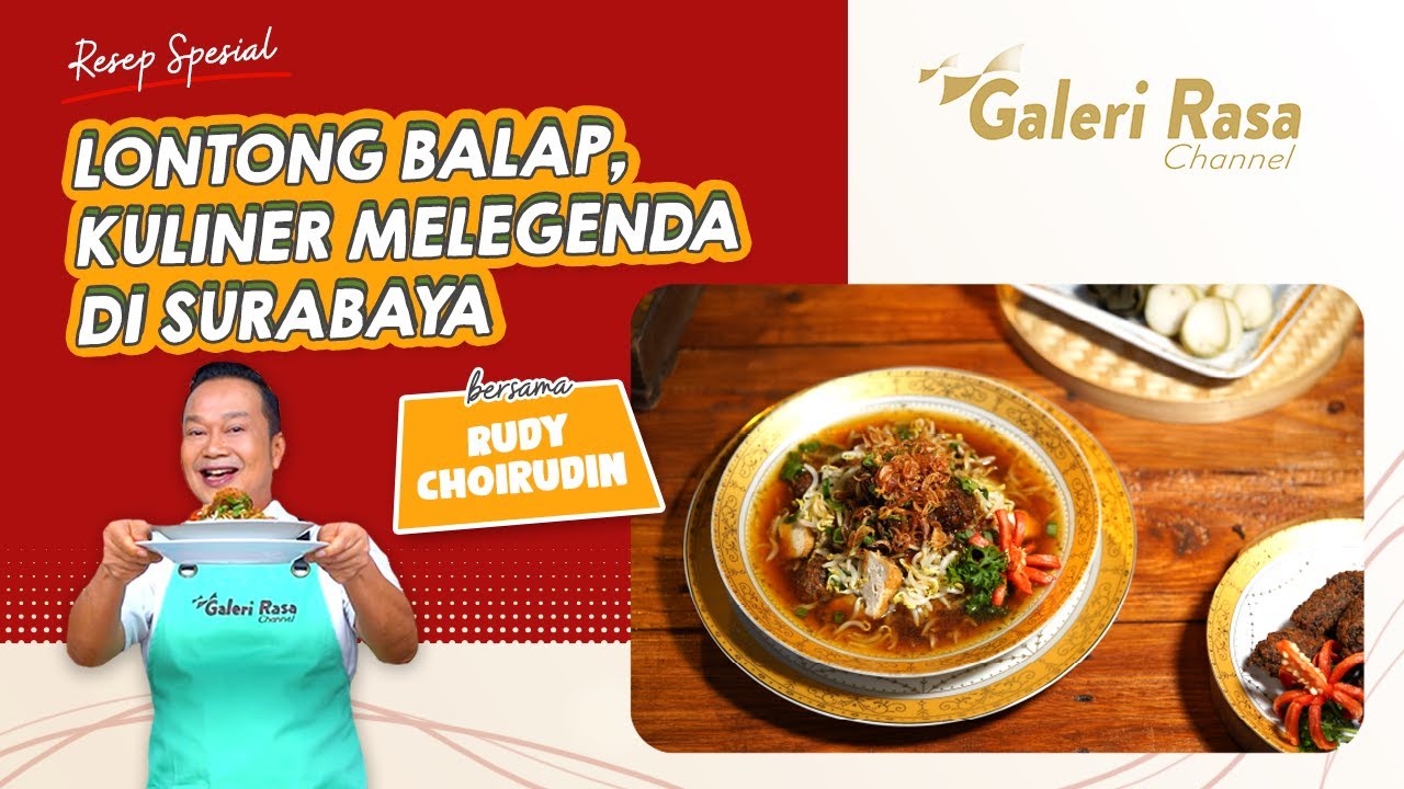 RUDY CHOIRUDIN | LONTONG BALAP, KULINER MELEGENDA DI SURABAYA ~ RESEP LONTONG BALAP SURABAYA