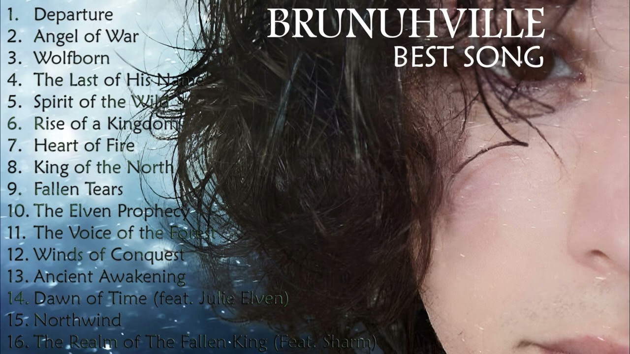 BRUNUHVILLE Best Song