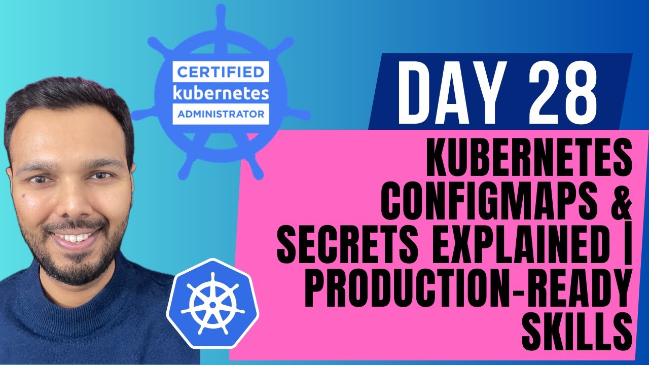 День 28: МАСТЕРА ConfigMap и Secrets в Kubernetes | Навыки для производственной среды | Курс CKA ...