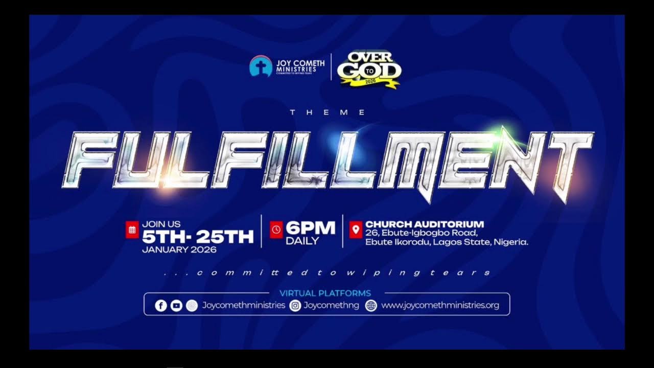 SUSTAIN YOUR FULFILLMENT | OVER TO GOD 2026 | JOYCOMETH MINISTRIES | 23RD JANUARY 2026