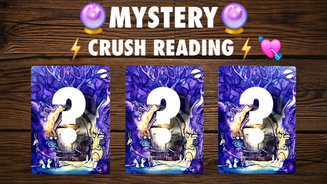 ⚡🔮 MYSTERY CRUSH READING 🔮⚡❗😱💋💘🗝 | PICK A CARD LOVE TAROT READING 🔮