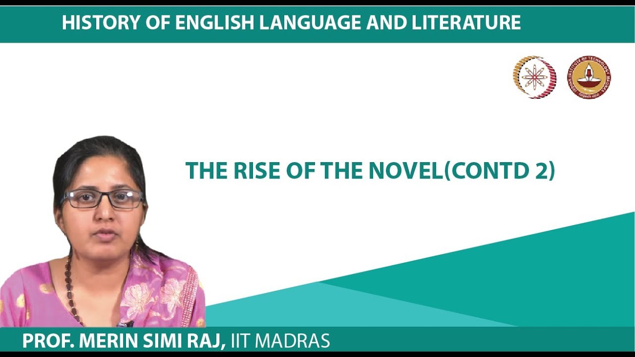 The Rise of the Novel (Continued)