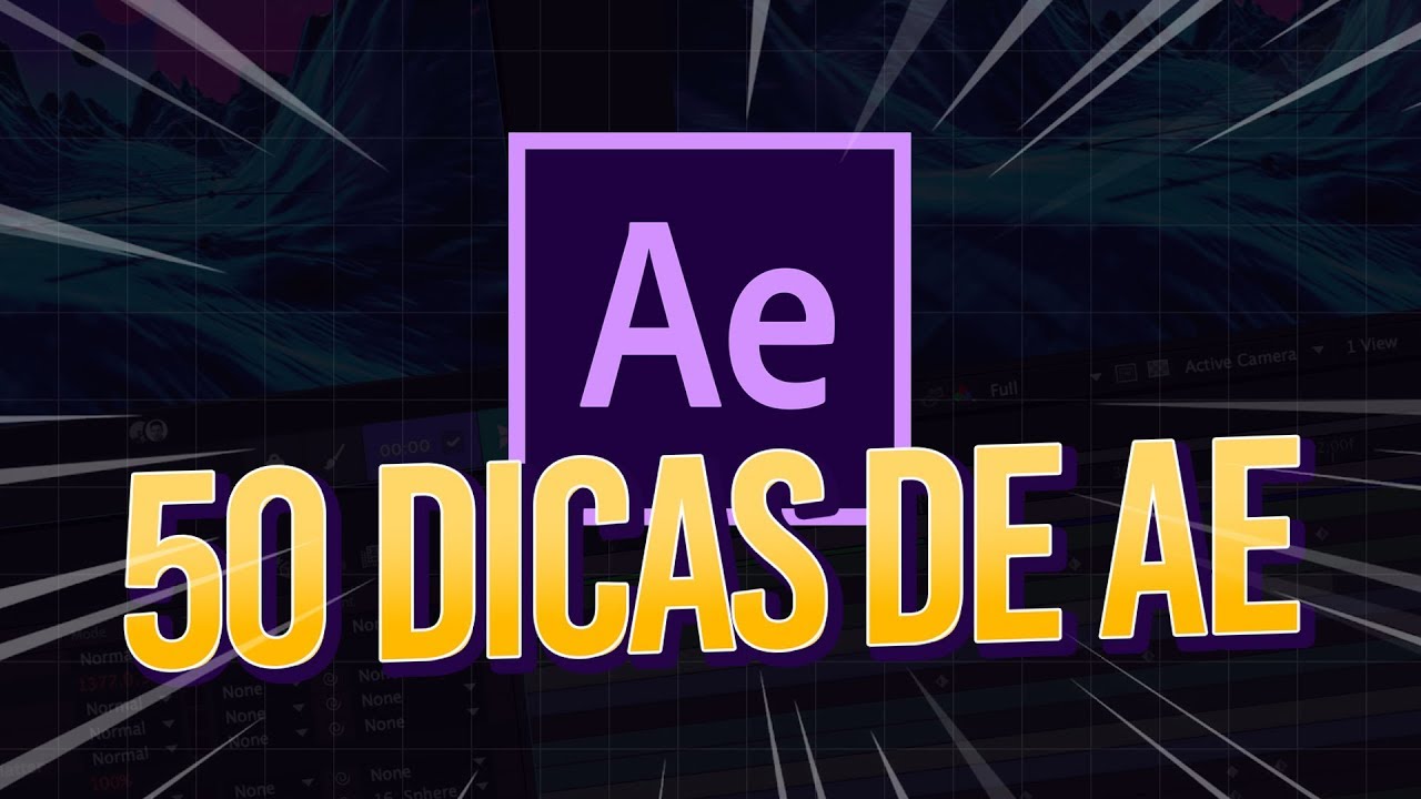 50 DICAS, TRUQUES E SEGREDOS do AFTER EFFECTS - DO ZERO AO RENDER