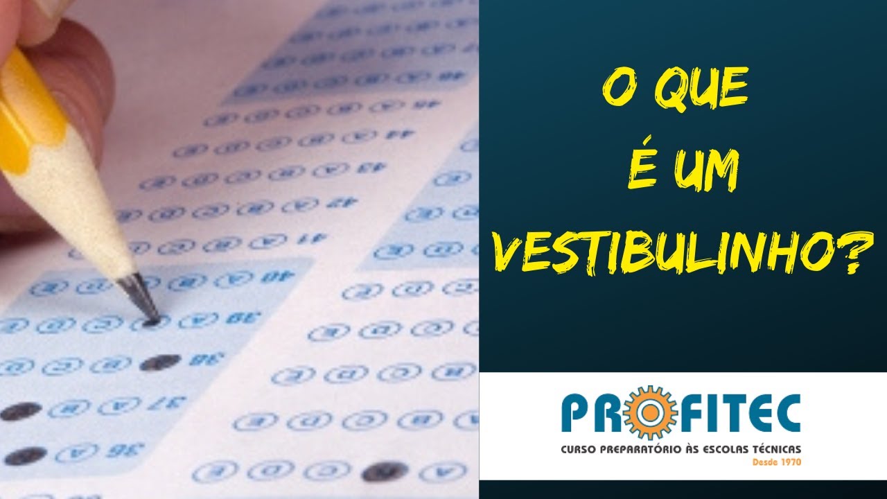 VESTIBULINHO ETEC | O que é um vestibulinho?