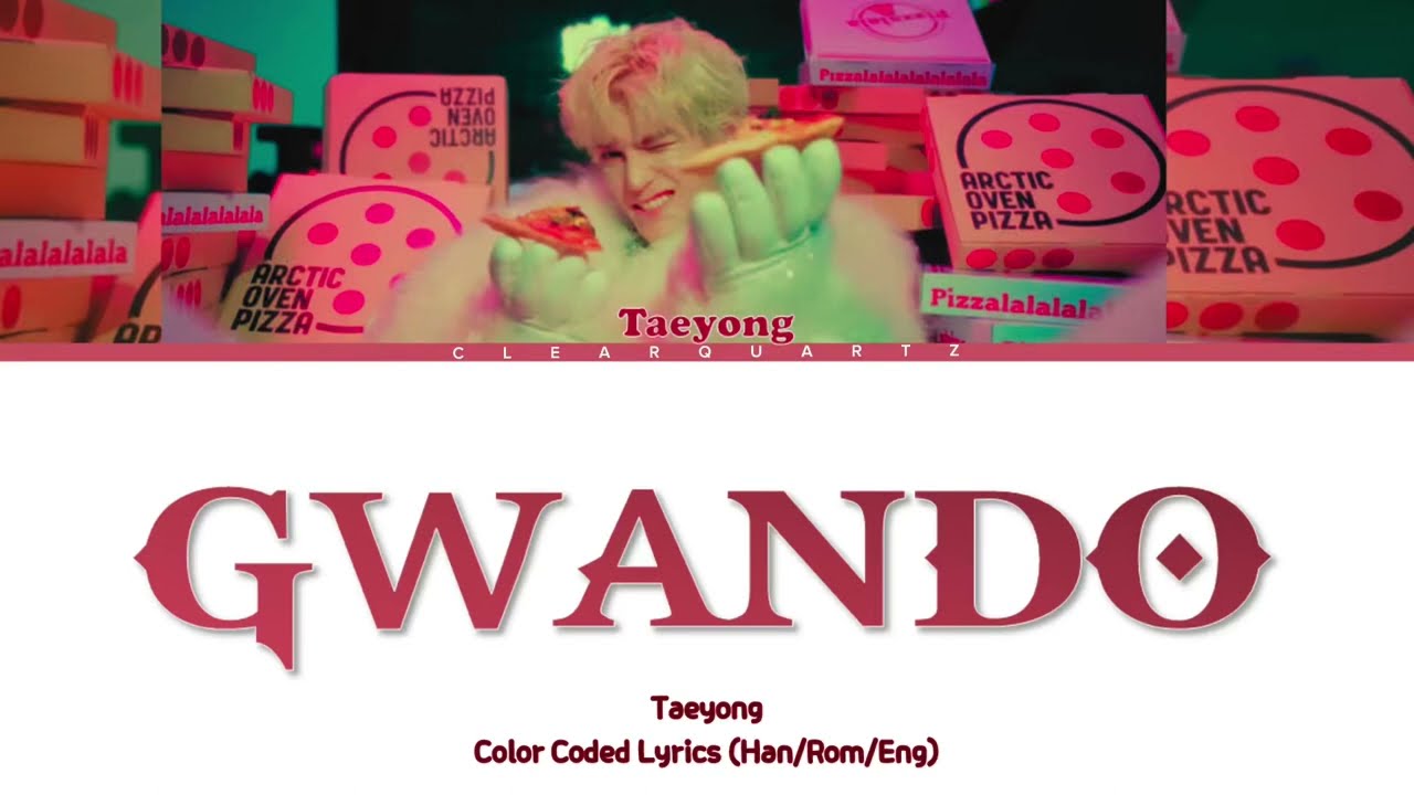 TAEYONG - GWANDO (Color Coded Lyrics)