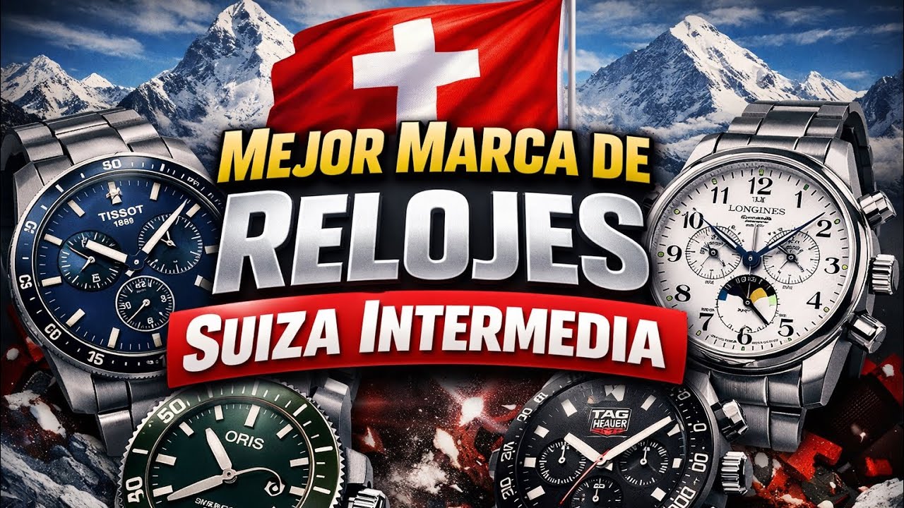 ¿Cuál es la Mejor Marca de Relojes Suiza Intermedia? Análisis Real para Entusiastas
