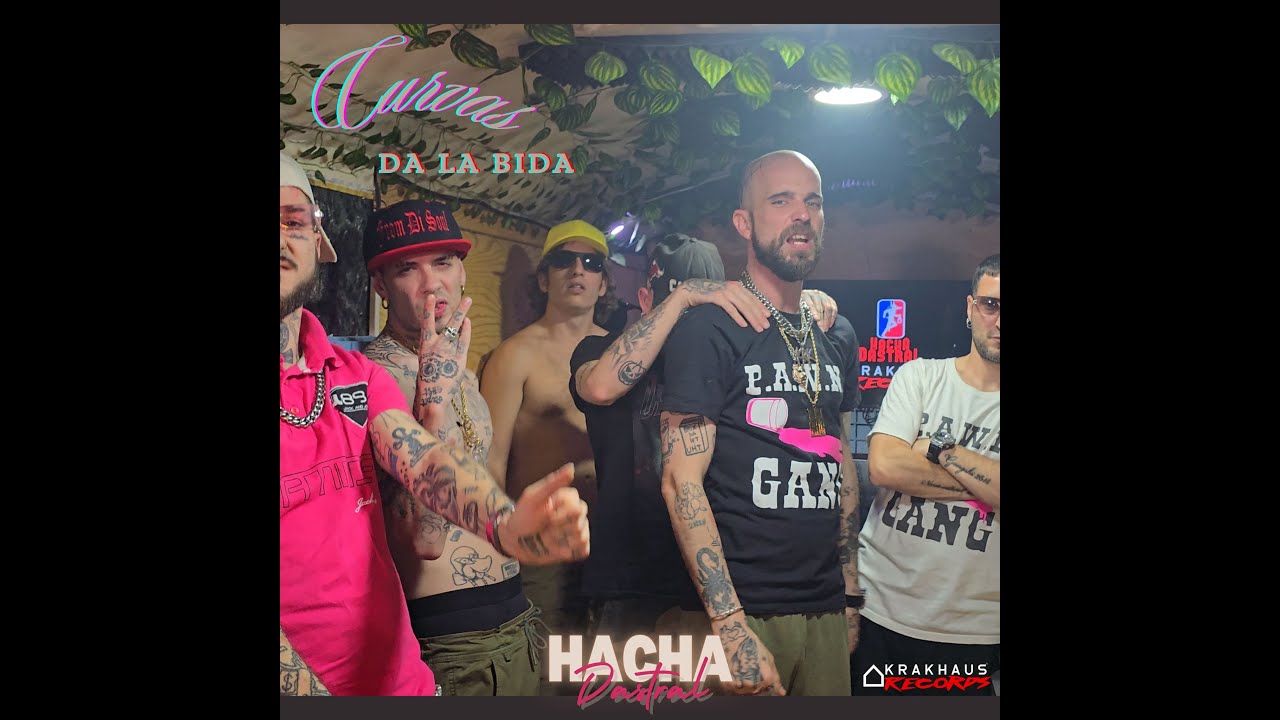 HACHA DASTRAL - CURVAS DA LA BiDA prod. Hacha [0siq MiGTEiP]
