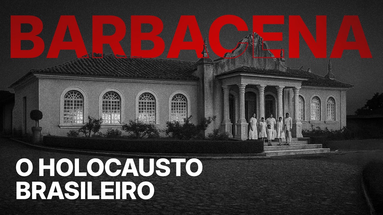 O terr&iacute;vel caso do Hosp&iacute;cio de Barbacena