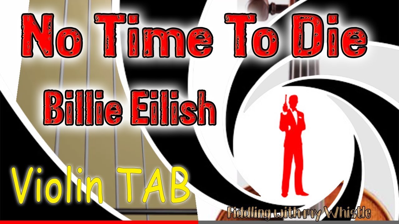 No Time To Die - Billie Eilish - James Bond 007 - Violin - Play Along Tab Tutorial