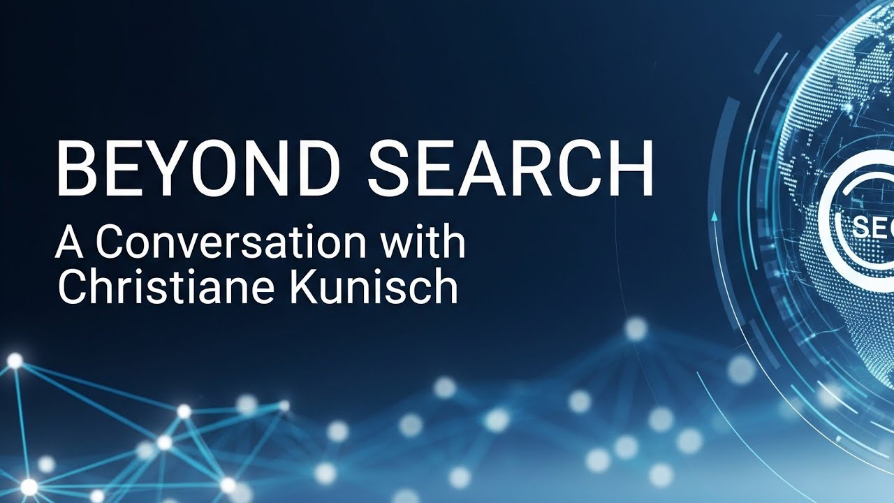 Future-Proof SEO, Pragmatism and Beyond Search – Conversation with Christiane Kunisch