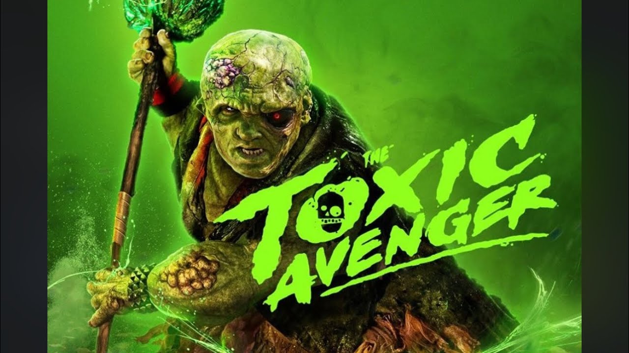 The Toxic Avenger (2023) Review 