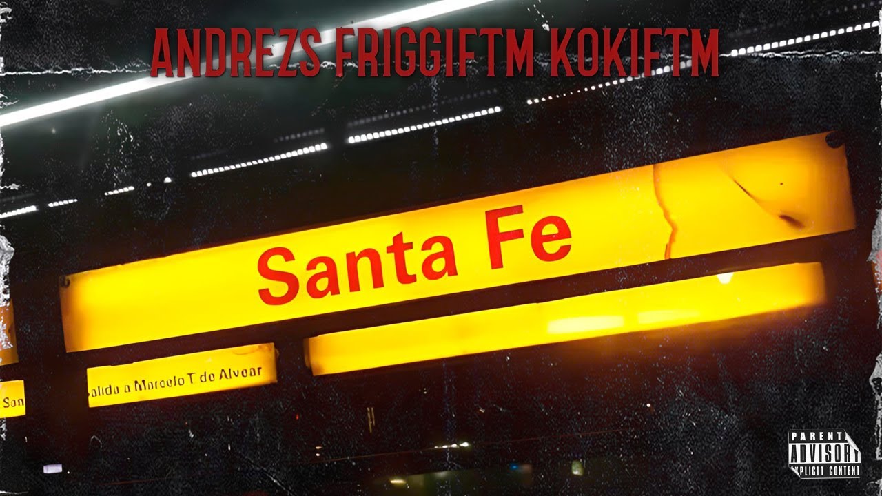 Santa Fe - Andrézss (feat Friggi ftm & Kokki ftm)