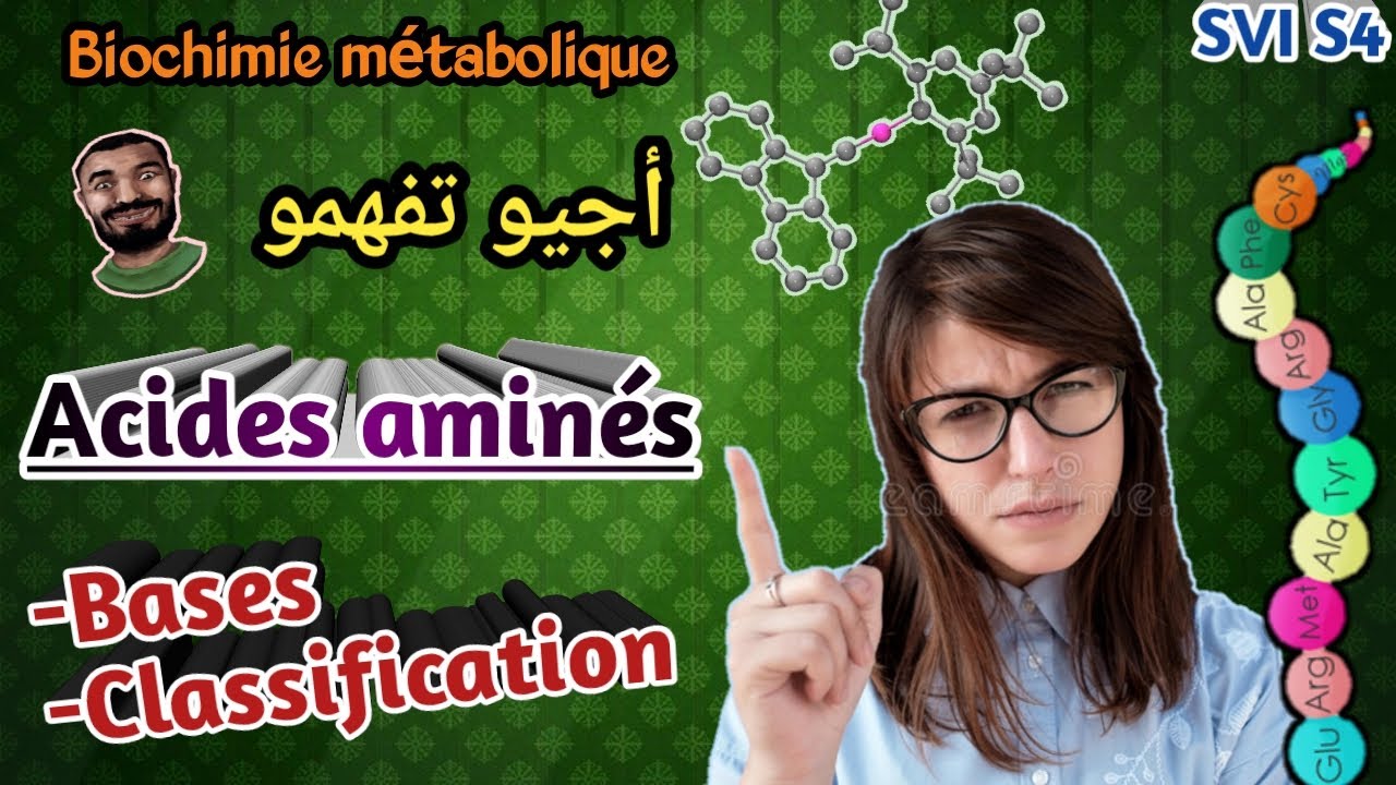 Biochimie métabolique en Arabe,  Acide aminés [Bases, Classification], SVI.