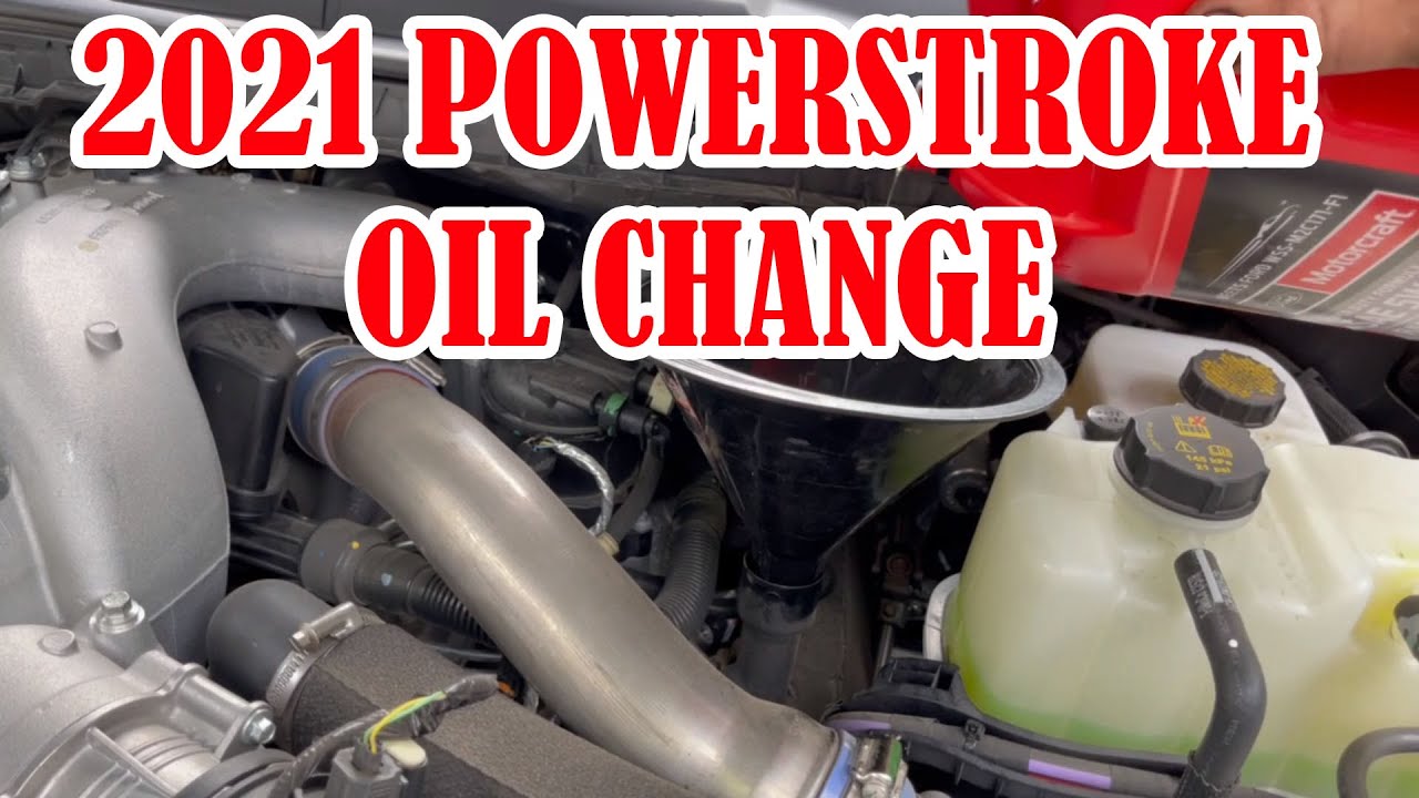 Complete Oil Change on 2021 6.7 Ford Superduty Powerstroke Diesel