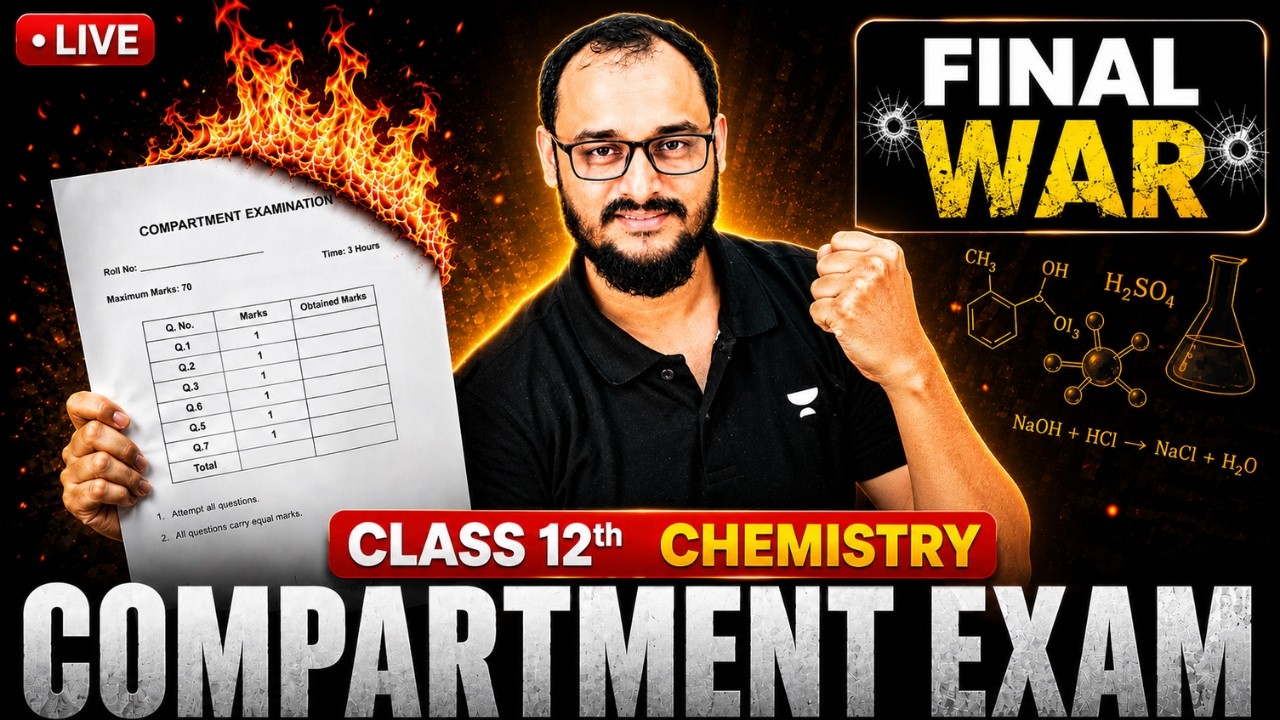 Class 12 Chemistry Compartment Exam 2026 | Most Expected Questions | Final Revision 🔥| Akash Sir