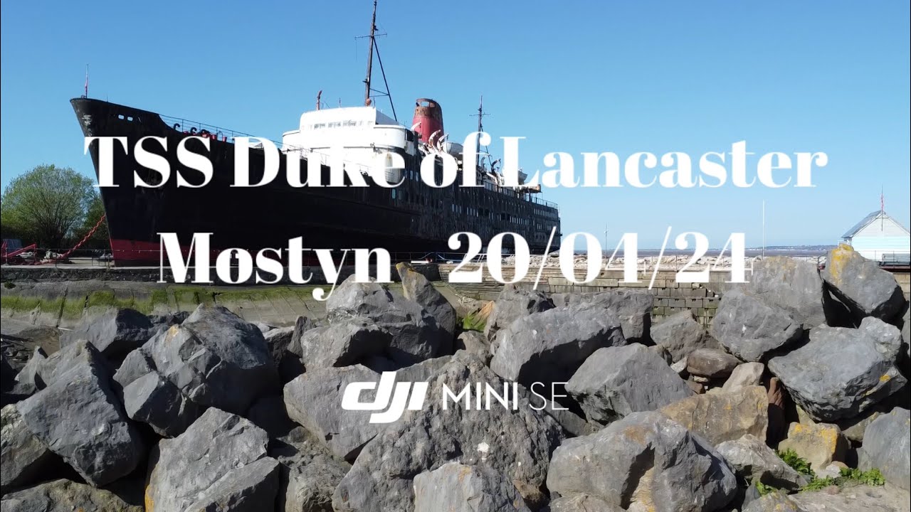 TSS Duke of Lancaster - Mostyn - 20/04/24