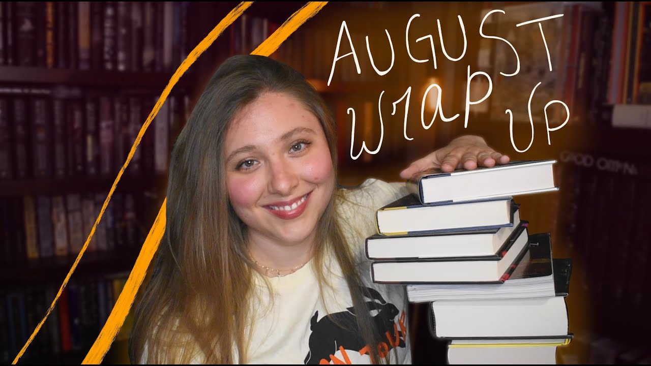 AUGUST WRAP UP | 2022