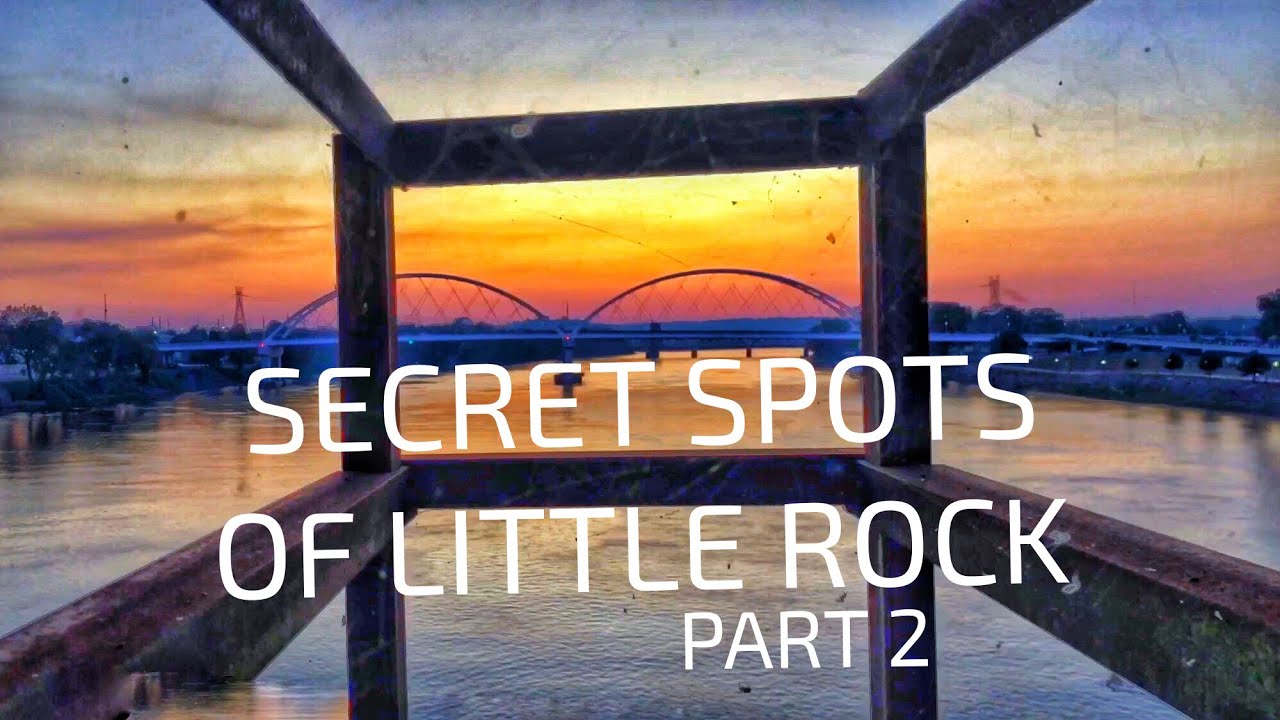 TOP 10 SECRET SPOTS OF LITTLE ROCK: part 2