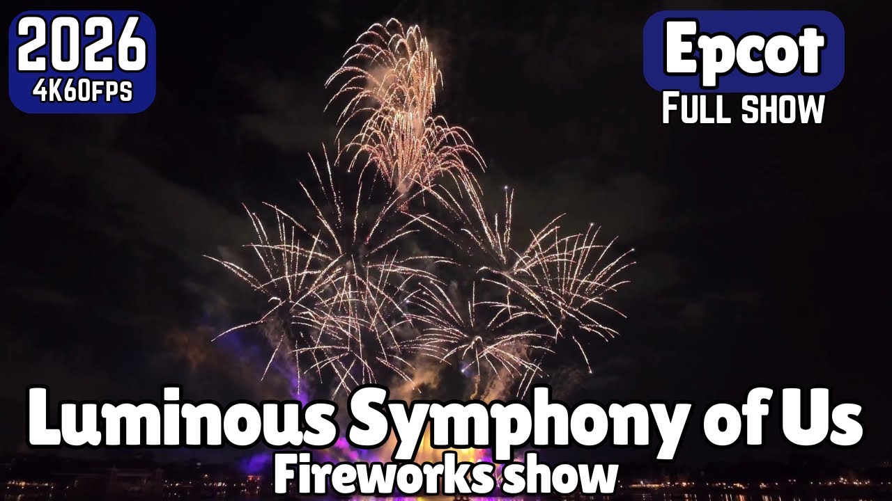 [4K60fps] Luminous Symphony of Us Fireworks show (Full Show) Epcot WDW 2025