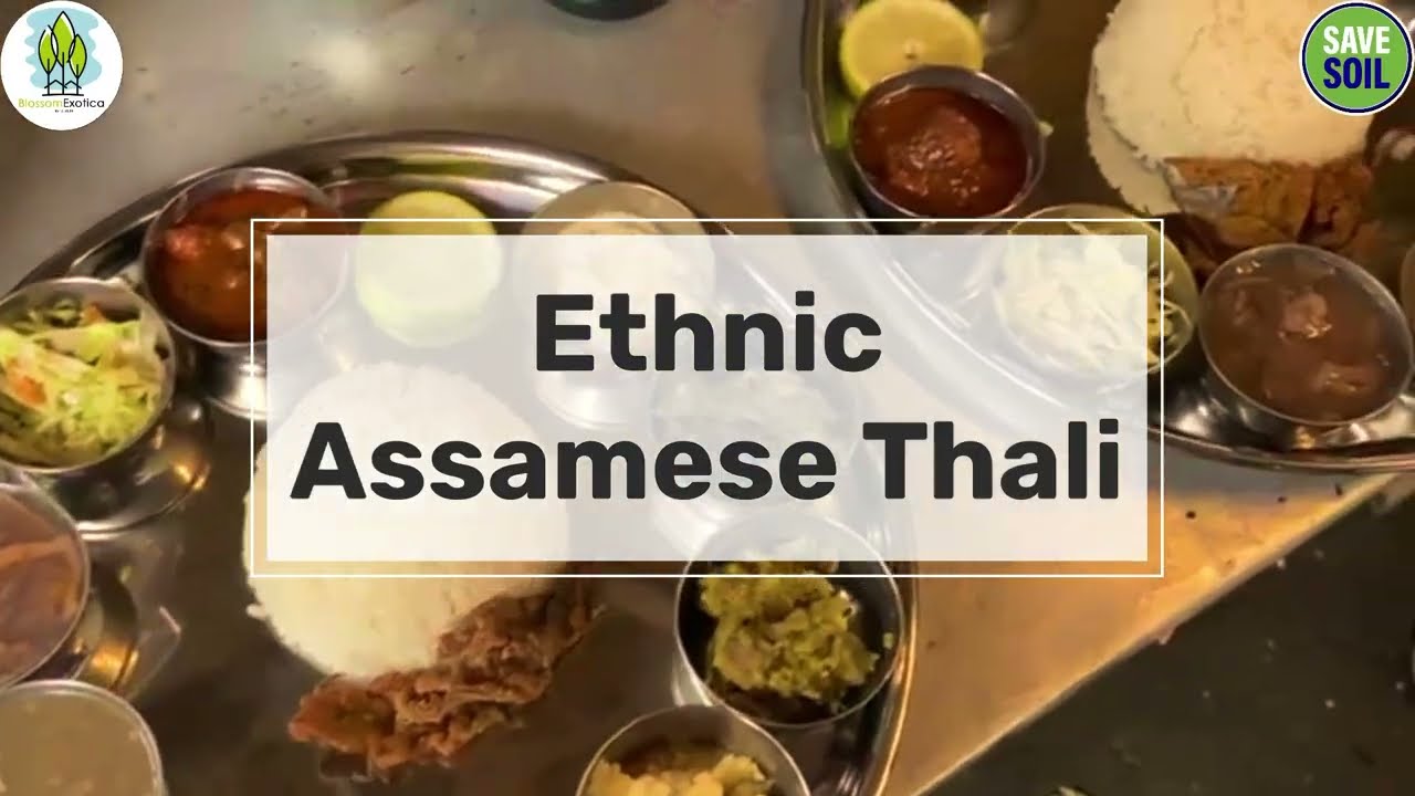 Ethnic Assamese Thali ( অসমীয়া নিৰামিষ থালী )  #blossomexotica #dibrugarh