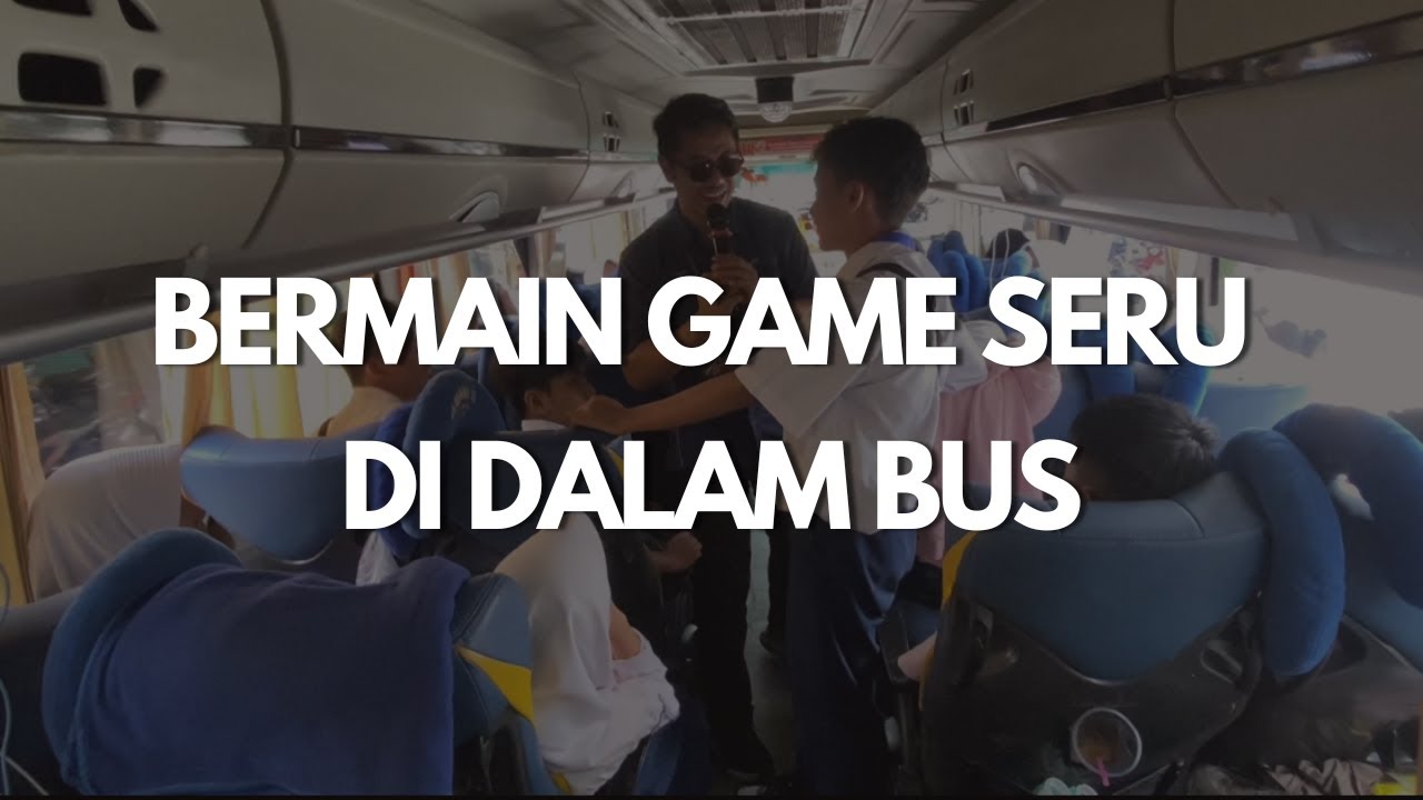 BERMAIN GAME SERU DI DALAM BUS #fypシ #tourleader #busmania #jejelovers