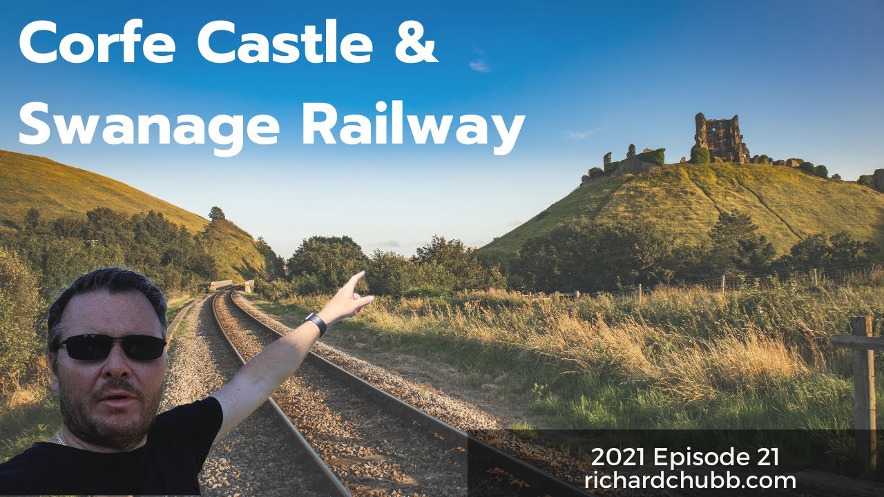 Swanage Railway and Corfe Castle - 2021 Episode 21