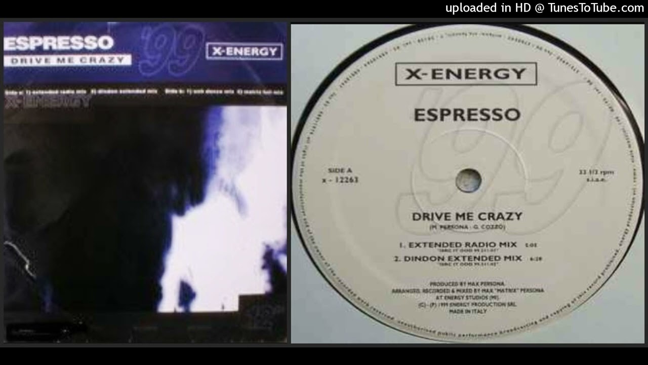Espresso &ndash; Drive Me Crazy (Dindon Extended Mix &ndash; 1999)