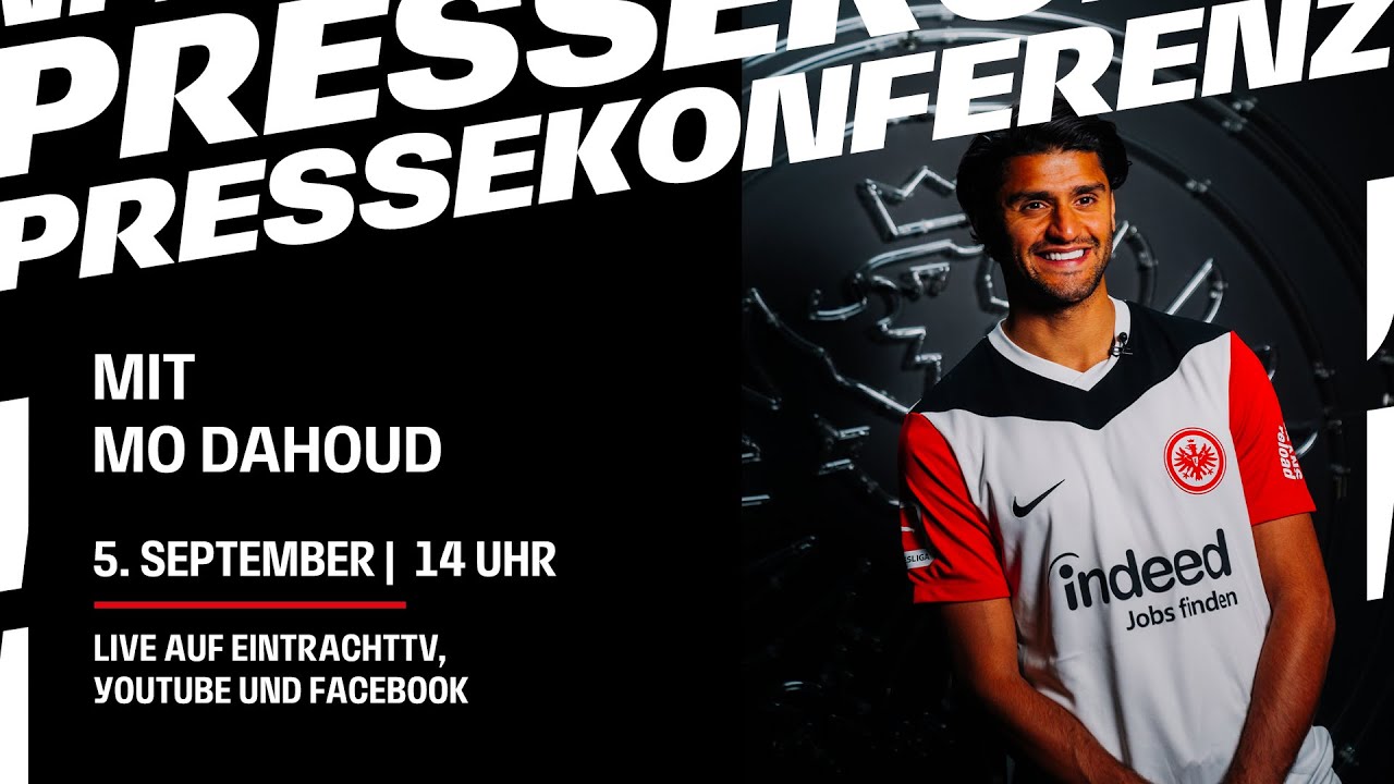 Re-LIVE: Die Pressekonferenz mit Neuzugang Mo Dahoud