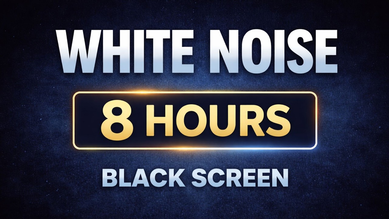 White Noise 8 Hours – Night Sleep Aid | Black Screen