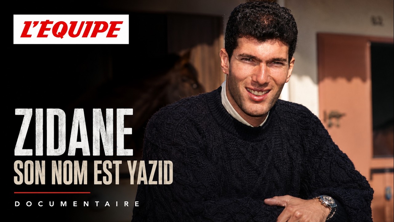 Zinédine Zidane, son nom est Yazid - Documentaire L'Équipe Enquête (2022)