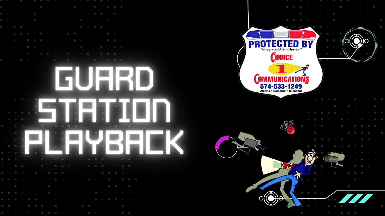 Guard Station Playback Tutorial