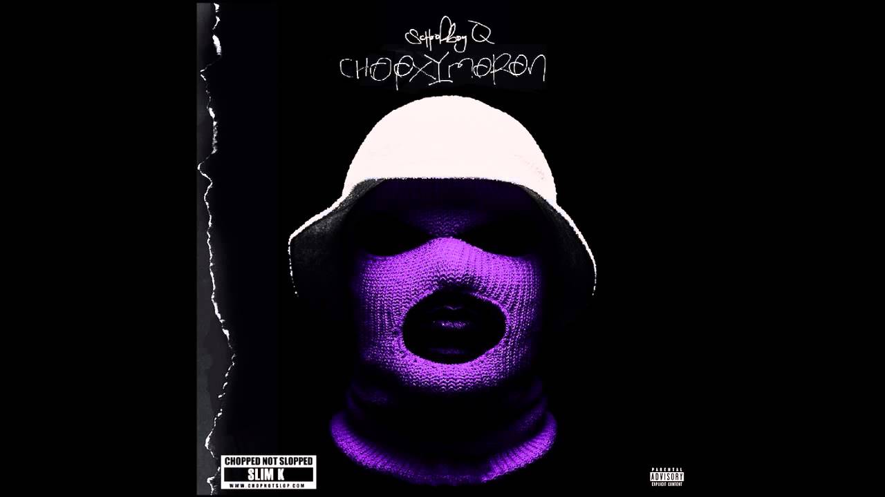 ScHoolboy Q - Prescription/Oxymoron (Chopped Not Slopped by Slim K)