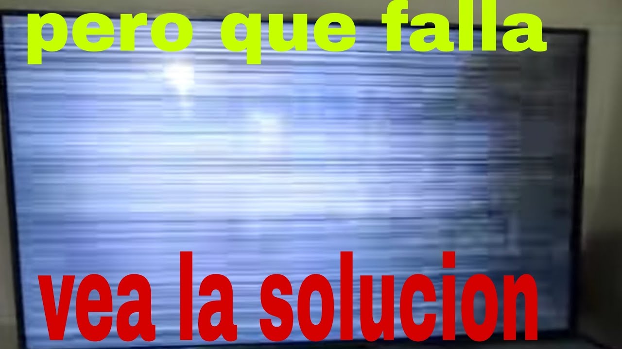 como quitar las ralla que le salen a tu TV soluci&oacute;n al 100%  en este video