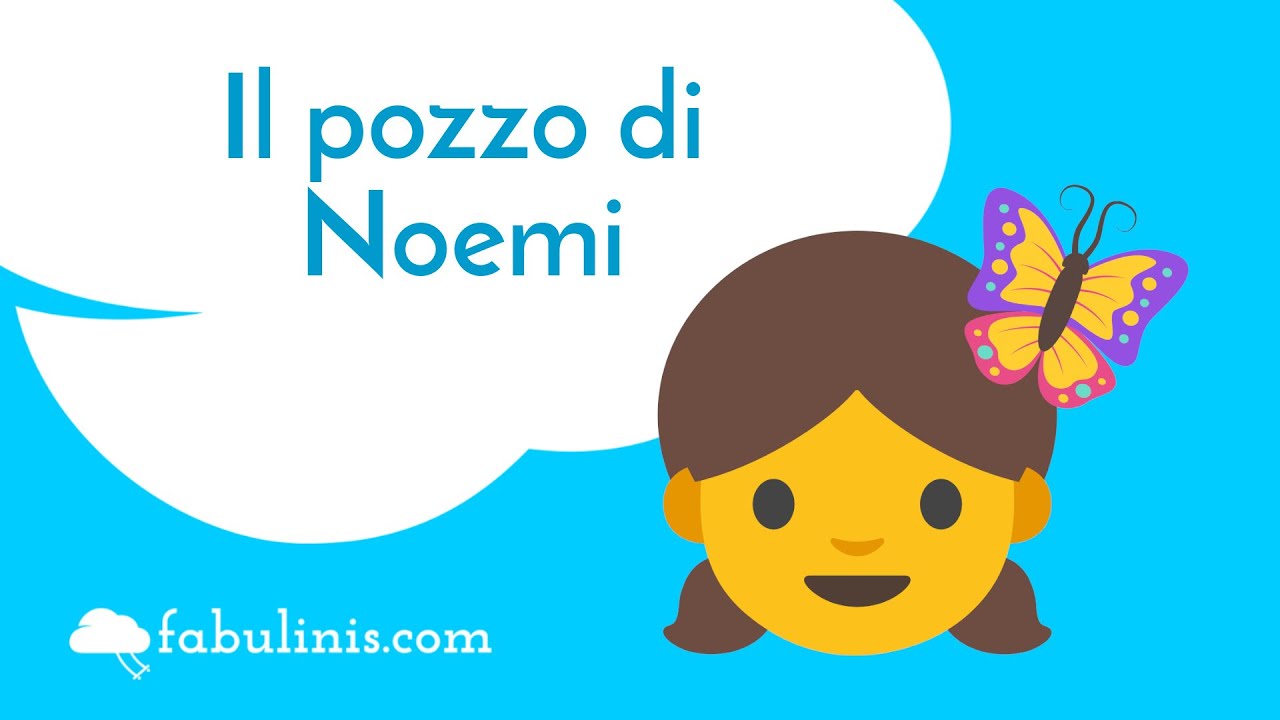 Il pozzo di Noemi 👧 favole per bambini raccontate