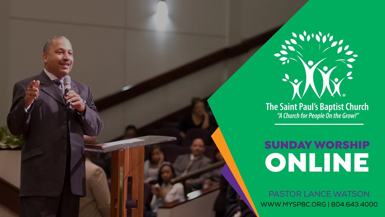 Dr. Lance Watson - "Go Through This" - The Saint Paul's Baptist Church - 3/29/2020