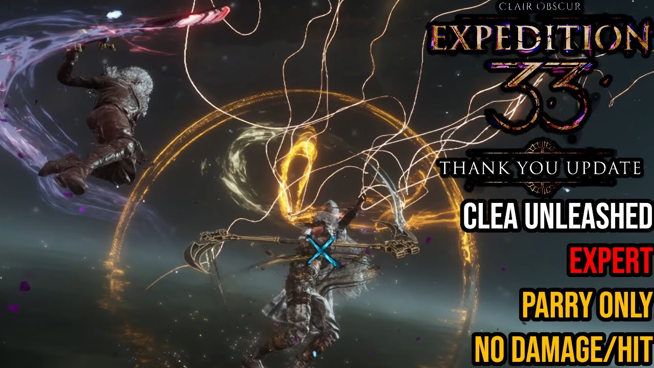 Clair Obscur: Expedition 33 GOTY Update - Clea Unleashed (No Damage/Hit) (Parry Only) (Expert)