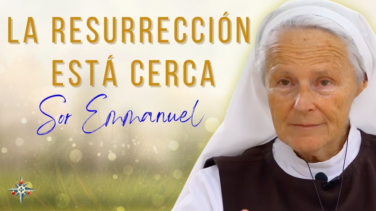 La Iglesia está en agonía mas la Resurrección está cerca |#SorEmmanuel #iglesiacatolica