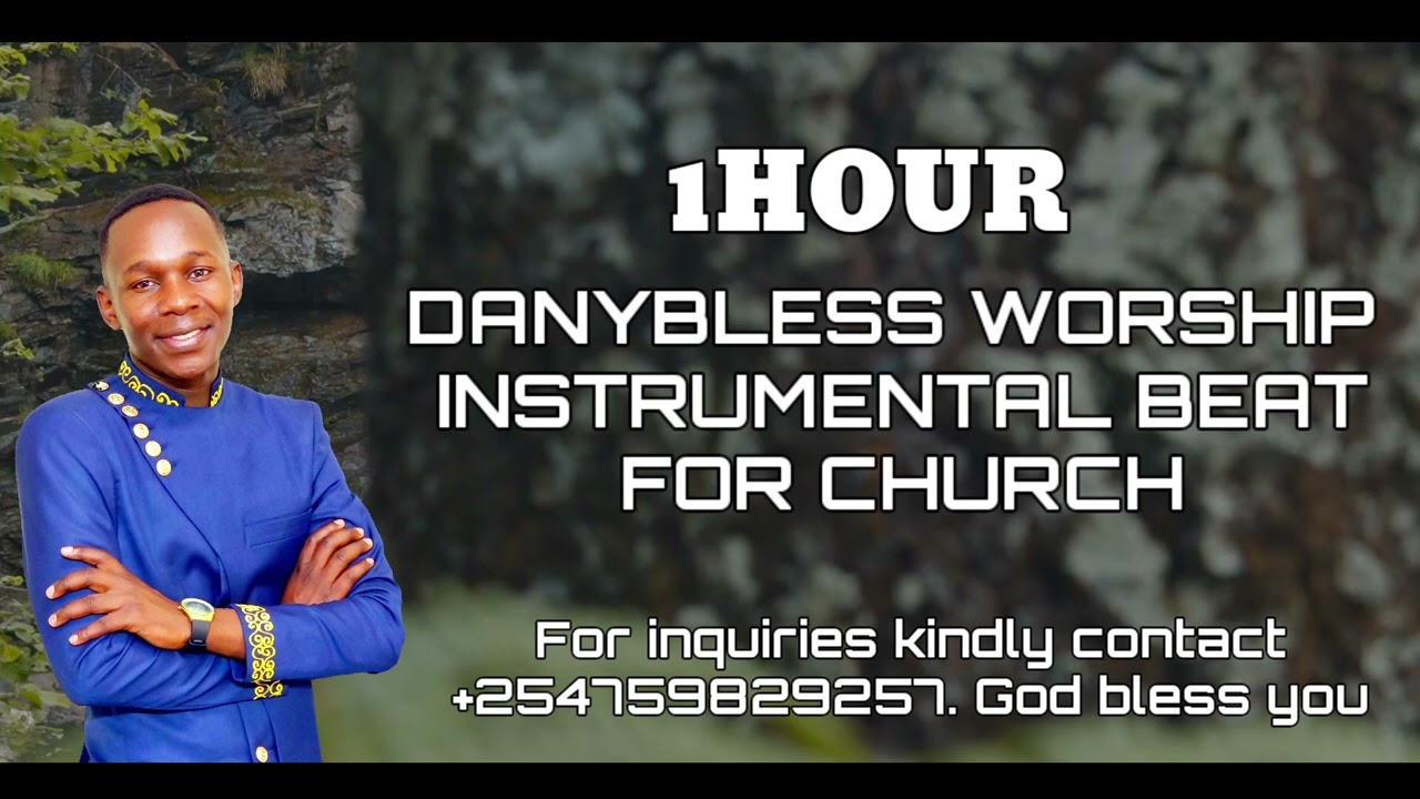 DANYBLESS WORSHIP INSTRUMENTAL BEAT FOR CHURCH SERVICE