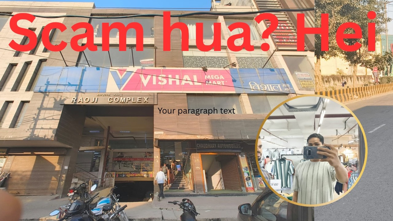 Hun market करने गये। Vishal mega Mart ne kiya scam kiya?/daily vlog