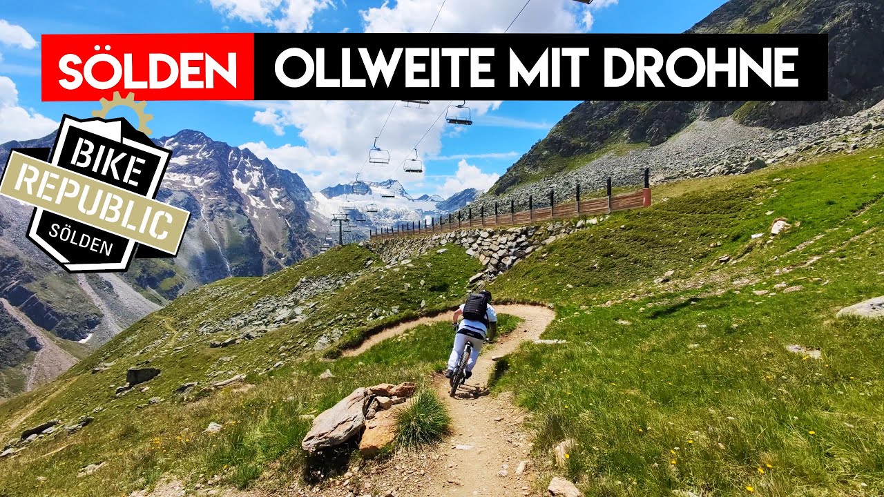 SÖLDEN IST EINFACH PREMIUM! Atemberaubende Natur | Mega Trail | Drohnen Aufnahmen | Ollweite Line