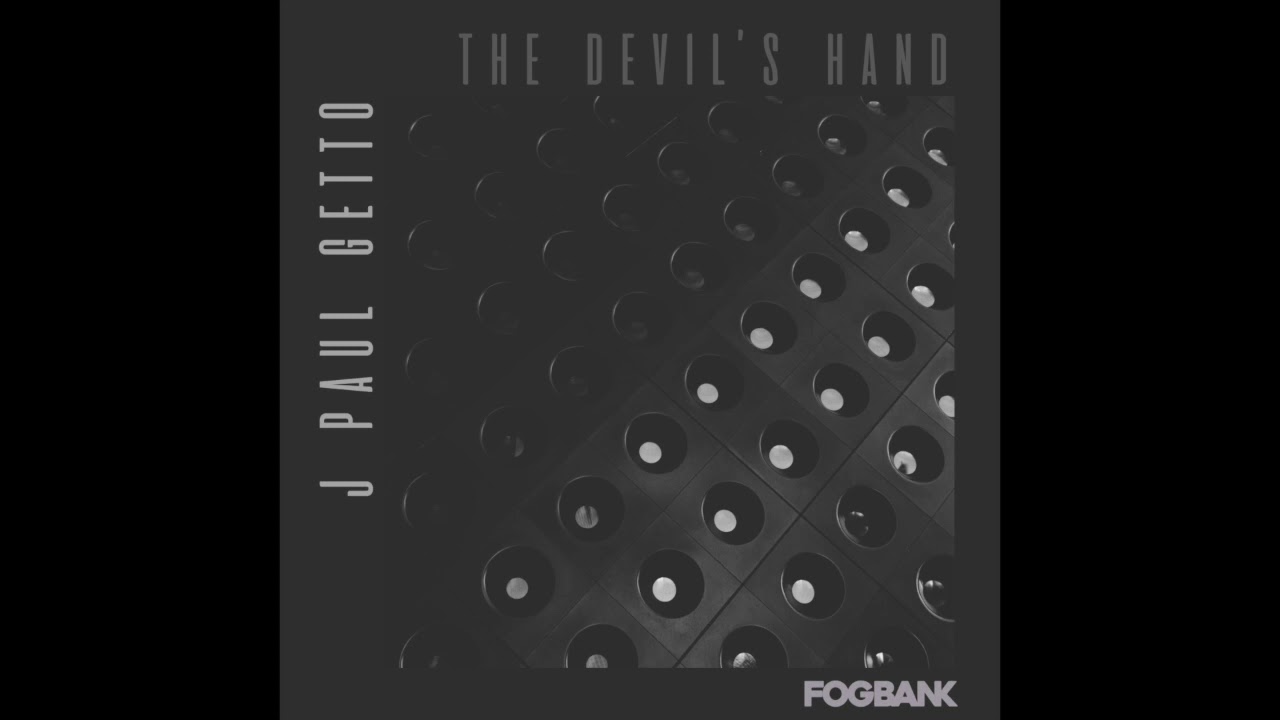 J Paul Getto - The Devil's Hand [2020]