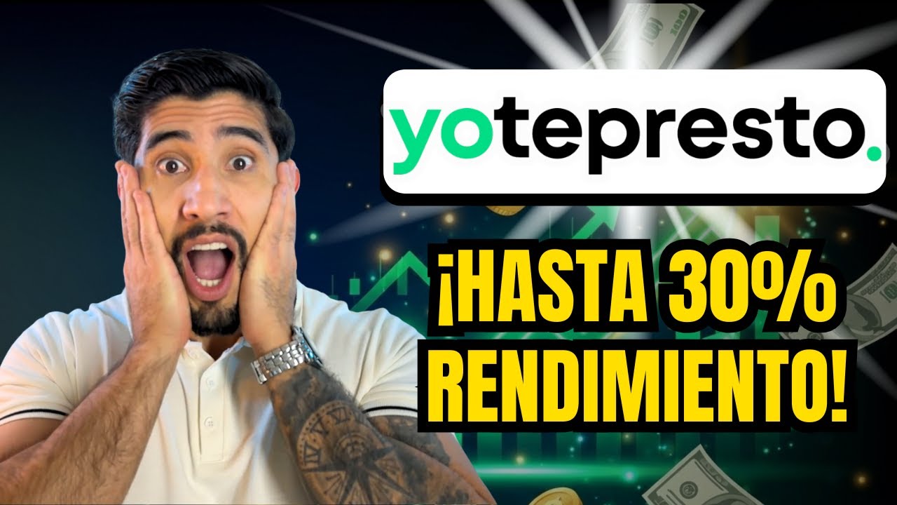 ¿Es confiable invertir en YO TE PRESTO? | Gana +30% de Rendimiento (Guía Completa e Impuestos) 💸