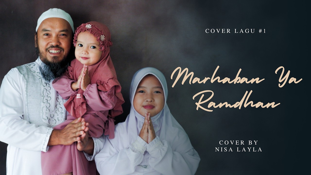 MARHABAN YA RAMADHAN (HADAD ALWI) - COVER NISA LAILA