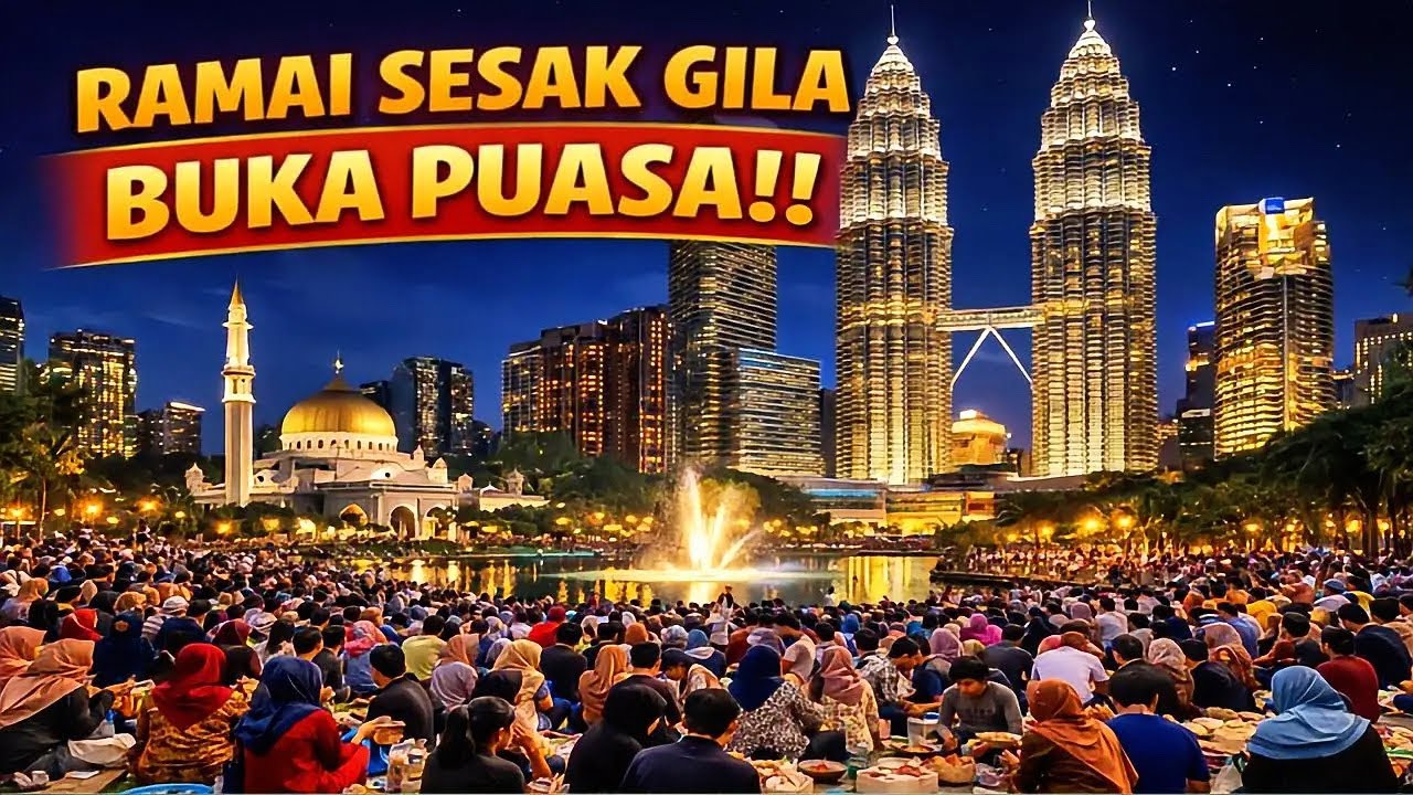 RAMAI SESAK GILA 😱 BerBuka Puasa Berjalan Lawatan Di Masjid KLCC Park Kuala Lumpur 😍